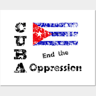 Cuba - End the Oppression Posters and Art